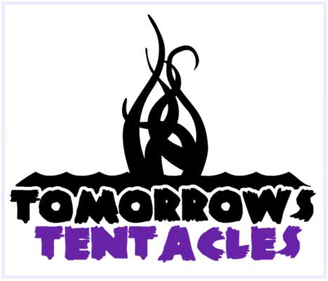 Tomorrow’s Tentacles