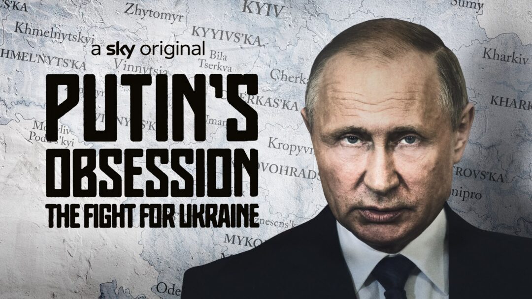 Putin’s Obsession